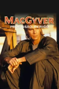 MacGyver – Profissão: Perigo – Temporada 6