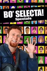 Bo’ Selecta! – Especiais