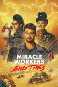 Miracle Workers – Temporada 4