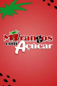 Morangos com Açúcar – Temporada 1