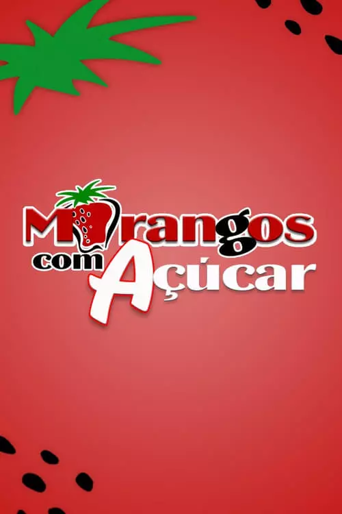 Morangos com Açúcar – Temporada 1