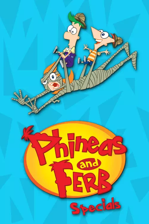 Phineas e Ferb – Especiais