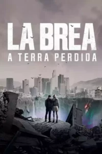 La Brea: A Terra Perdida