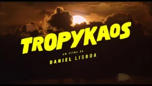 Tropykaos – TROPYKAOS TRAILER