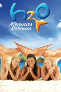 H2O: Meninas Sereias