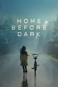 Home Before Dark – Temporada 1