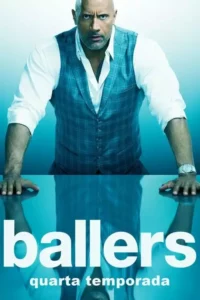 Ballers – Temporada 4