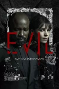 Evil: Contatos Sobrenaturais – Temporada 3