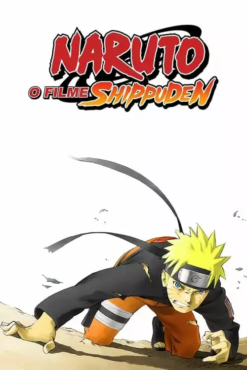 Naruto Shippuden: O Filme