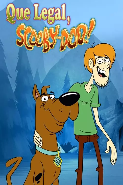 Que Legal, Scooby-Doo!