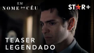 Em Nome do Céu – Teaser Oficial Legendado