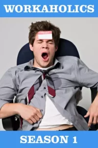 Workaholics – Temporada 1