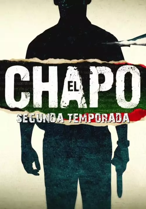 El Chapo – Temporada 2