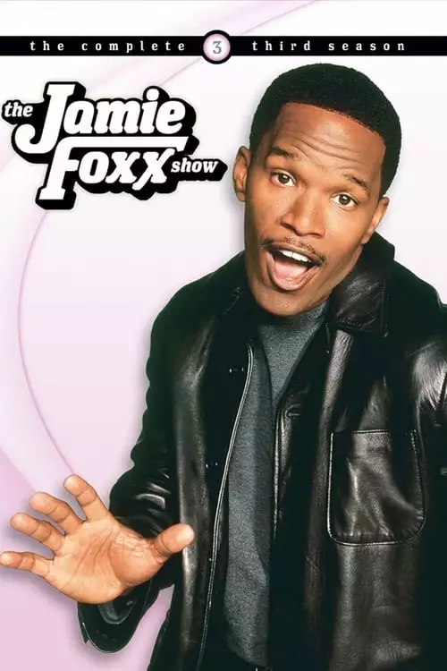 The Jamie Foxx Show – Temporada 3