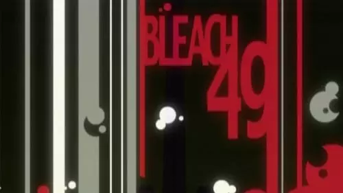 Bleach S1E49