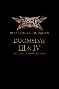 10 BABYMETAL BUDOKAN – DOOMSDAY III & IV