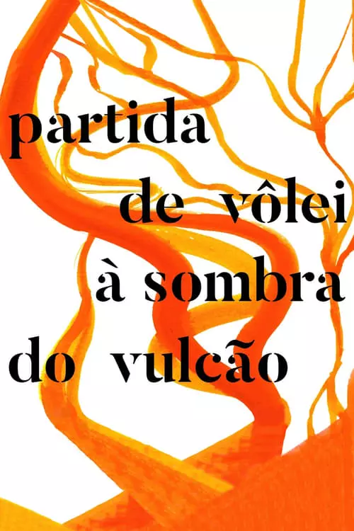 Partida de Vôlei à Sombra do Vulcão