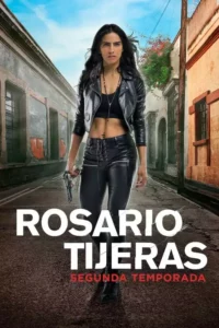 Rosario Tijeras – Temporada 2