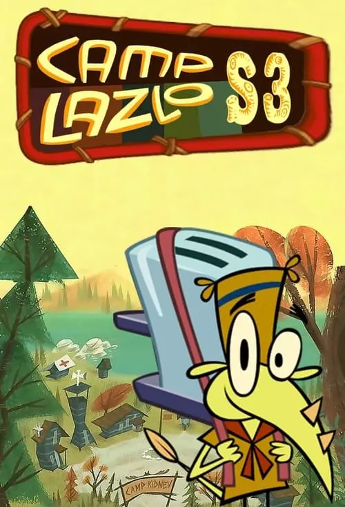 O Acampamento de Lazlo – Temporada 3