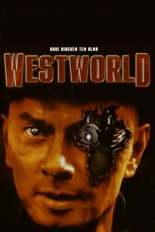 Westworld – Onde Ninguém Tem Alma