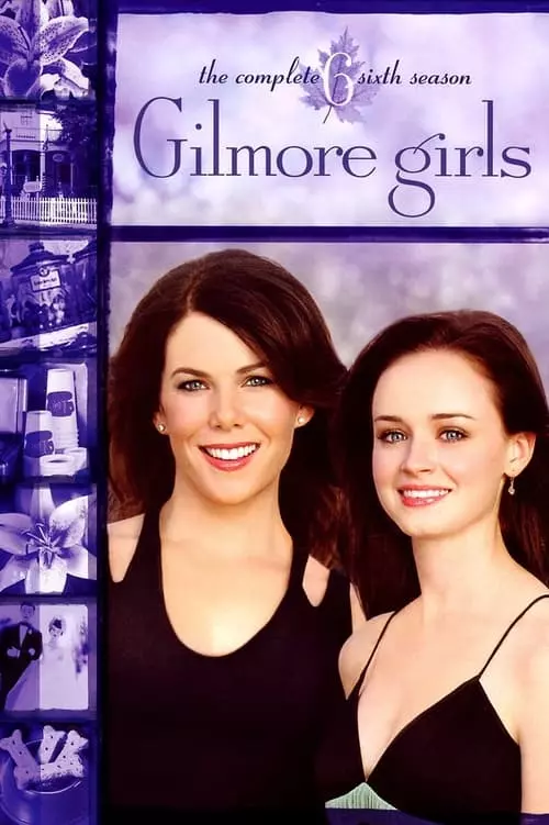 Gilmore Girls: Tal Mãe, Tal Filha – Temporada 6