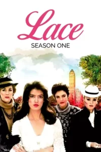 Lace – Temporada 1