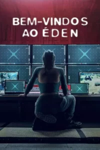 Bem-vindos ao Éden – Temporada 1