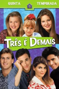 Três é Demais – Temporada 5