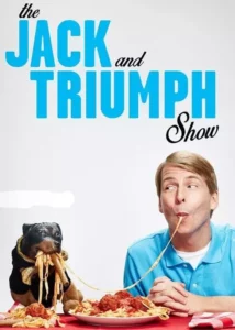 The Jack and Triumph Show – Temporada 1