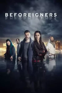 Beforeigners: Os Visitantes – Temporada 2