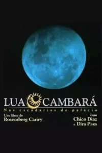 Lua Cambará – Nas Escadarias do Palácio