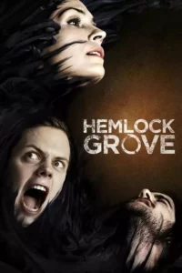 Hemlock Grove – Temporada 3