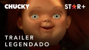 Chucky – Trailer Oficial Legendado