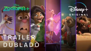 Zootopia+ – Trailer Oficial Dublado