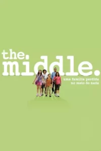 The Middle: Uma Família Perdida no Meio do Nada – Temporada 6