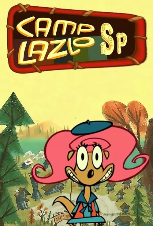 O Acampamento de Lazlo – Especiais