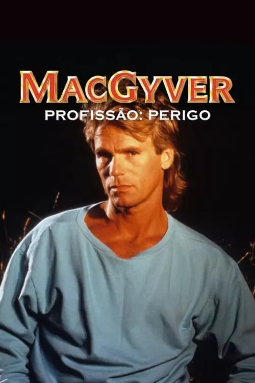 MacGyver – Profissão: Perigo – Temporada 1