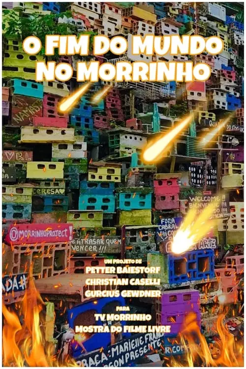 O Fim do Mundo no Morrinho