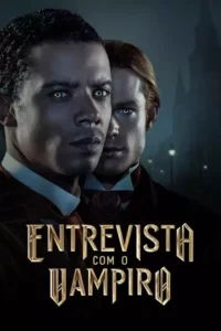 Entrevista com o Vampiro – Temporada 1