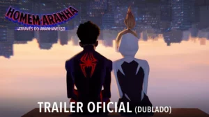 Homem-Aranha: Através do Aranhaverso – Trailer Dublado