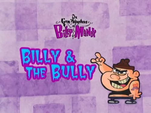 As Terríveis Aventuras de Billy e Mandy S1E19