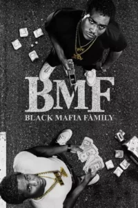 BMF – Temporada 1