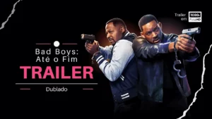 Bad Boys: Até o Fim – Bad Boys: Até o Fim | Trailer | Dublado (Brasil) (FHD)