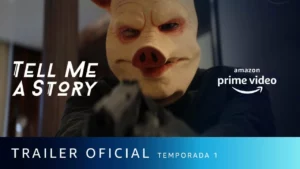 Me Conte Uma História – Tell Me A Story Temporada 01 – Trailer Oficial | Prime Video