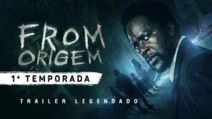 Origem – FROM: Origem | 1ª Temporada | Trailer Legendado