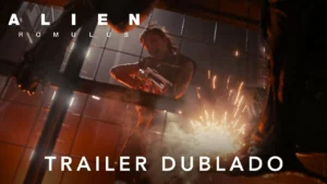 Alien: Romulus – Trailer 2 Oficial Dublado