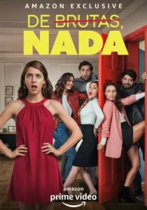 De Brutas, Nada – Temporada 2