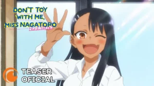 DON’T TOY WITH ME, MISS NAGATORO – Don’t Toy With Me, Miss Nagatoro 2nd Attack | TEASER OFICIAL