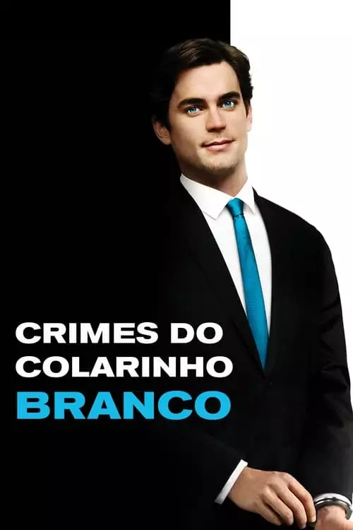 Crimes do Colarinho Branco – Temporada 2
