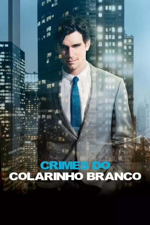 Crimes do Colarinho Branco – Temporada 6